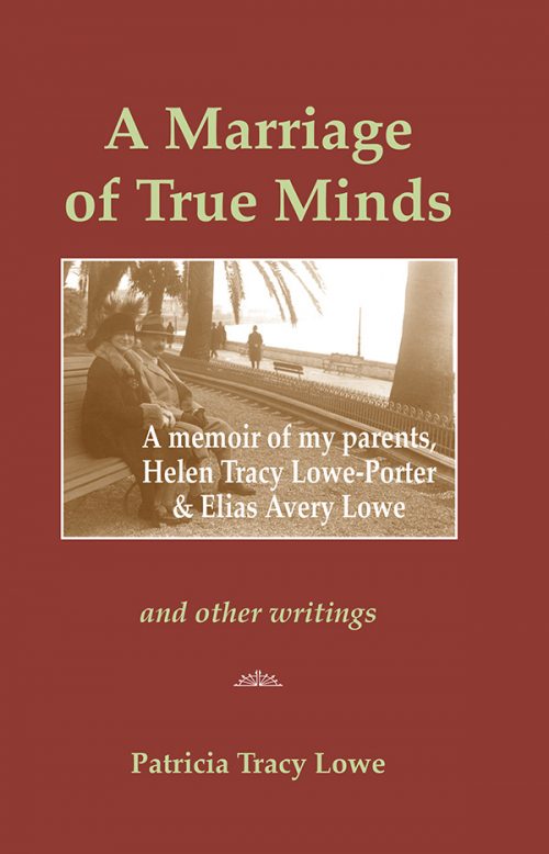 A Marriage of True Minds by Patricia Tracy Lowe